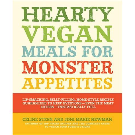 Hearty Vegan Meals for Monster Appetites: Lip